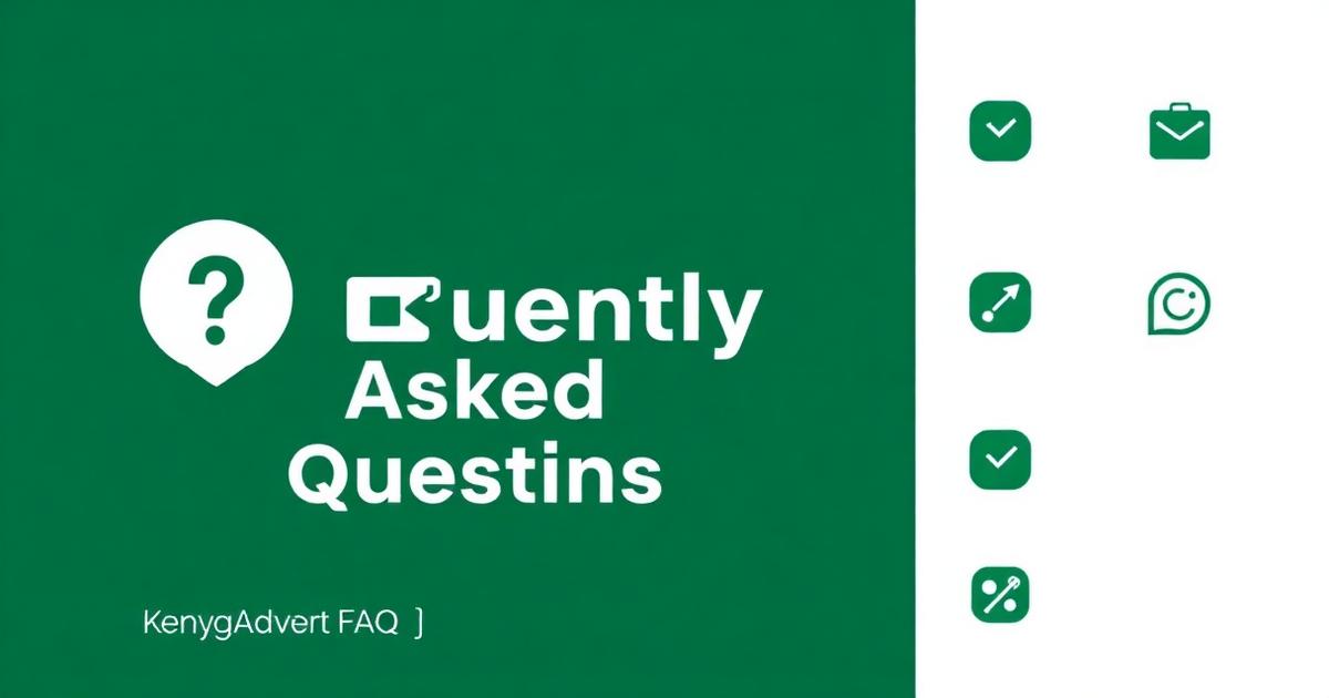 KenyaAdverts FAQs — Posting, Payments & Safe Trading