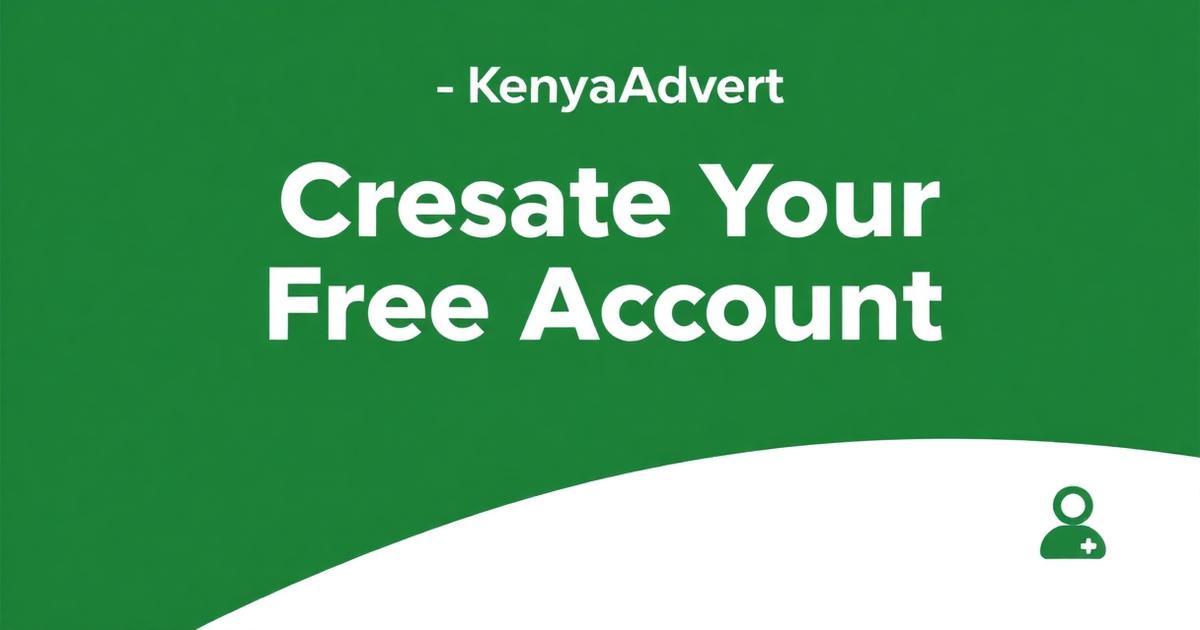 Create Account — Post Free Ads in Kenya